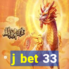 j bet 33